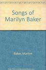 Songs of Marilyn Baker