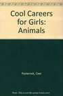 Cool Careers For Girls Animals
