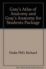 Gray's Atlas of Anatomy and Gray's Anatomy for Students Package