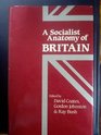 A Socialist Anatomy of Britain