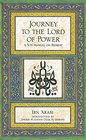 Journey to the Lord of Power A Sufi manual on retreat