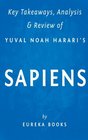 Key Takeaways Analysis  Review of Yuval Noah Harari's Sapiens A Brief History of Humankind