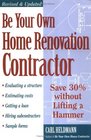 Be Your Own Home Renovation Contractor  Save 30 Without Lifting a Hammer