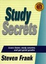 Study Secrets Learn Faster Study Smarter and Get Great Grades