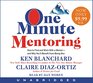 One Minute Mentoring Low Price CD How to Find and Work With a MentorAnd Why You'll Benefit from Being One