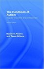 The Handbook of Autism 2nd Edition
