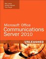 Microsoft Communications Server 2010 Unleashed