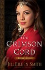 The Crimson Cord: Rahab's Story (Daughters of the Promised Land, Bk 1)