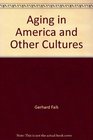 Aging in America and other cultures