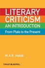 Literary Criticism from Plato to the Present An Introduction