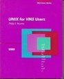 Unix for Vms Users (Digital Press Vax Users Series)