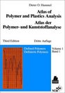 Defined Polymers Volume 1 Atlas of Polymer and Plastics Analysis 3rd Edition