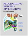 Programming Business Applications with Microsoft Visual Basic 60