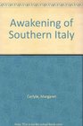 The Awakening of Southern Italy