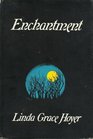 Enchantment A novel