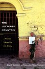 The Lettered Mountain A Peruvian Villages Way with Writing
