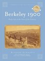 Berkeley 1900 Daily Life at the Turn of the Century 10th Anniversary Edition