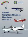 Aircraft Weight and Balance Handbook FAAH80831a