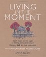 Living in the Moment