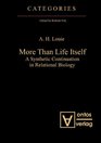 More Than Life Itself A Synthetic Continuation in Relational Biology