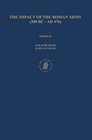 The Impact of the Roman Army  Economic Social Political Religious and Cultural Aspects