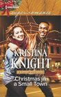 Christmas in a Small Town (Slippery Rock, Bk 4) (Harlequin Superromance, No 2109) (Larger Print)