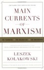 Main Currents of Marxism The Founders The Golden Age The Breakdown