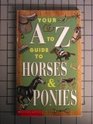 Your A to Z Guide to Horses  Ponies