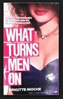 What Turns Men on