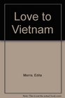 Love to Vietnam