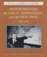 Progressivism Depression New Deal 19011941