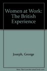 Women at Work The British Experience