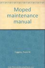 Moped maintenance manual