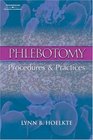 Phlebotomy  Procedures and Practices