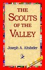 The Scouts of the Valley