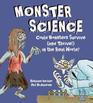 Monster Science Could Monsters Survive  in the Real World