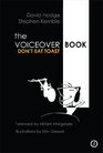 The Voiceover Book Don't Eat Toast