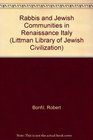 Rabbis and Jewish Communities in Renaissance Italy