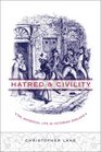 Hatred and Civility The Antisocial Life in Victorian England