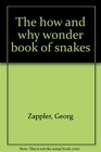 The how and why wonder book of snakes
