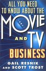 All You Need to Know About the Movie and TV Business  Fifth Edition