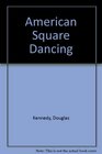 American Square Dancing