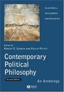 Contemporary Political Philosophy An Anthology