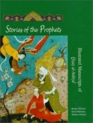 Stories of the Prophets Illustrated Manuscripts of Qisas AlAnbiya