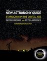 The New Astronomy Guide Stargazing in the Digital Age