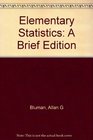 Elementary Statistics A Brief Edition
