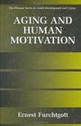 Aging and Human Motivation