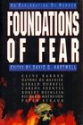 Foundations of Fear