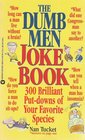 Dumb Men Joke Book  Volume I