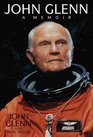 John Glenn A Memoir